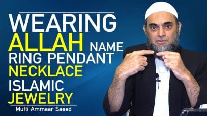 Wearing Ring Necklace Pendant Name Allah Muhammad Islamic Jewelry In Islam Is Shirk Ammaar Saeed